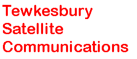 Tewkesbury Satellite Communications